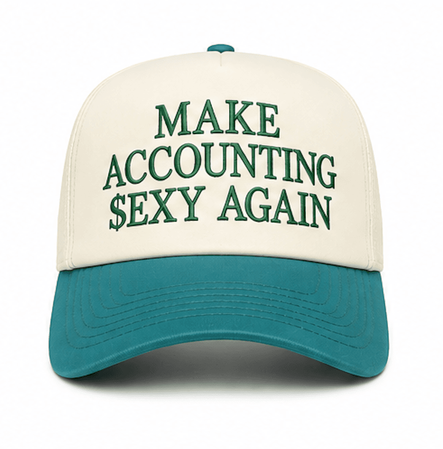 MA$A Hat - front view with Make Accounting $exy Again embroidery